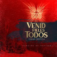 Venid Fieles Todos_Omar Oropesa