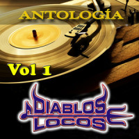 Nadie Te Va a Amar Como Yo_Diablos Locos