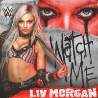 WWE: Watch Me (Liv Morgan)_WWE,def rebel