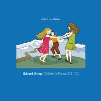 At Gellert's Grave, Moderate, C-Minor, EG 103, No. 3_Robert von Heeren,Edvard Grieg