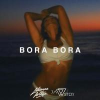 Bora Bora_Lilianna Wilde,Jawster,Tristan Le Maire,Georgia Murray