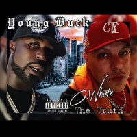 DONE TALKING (feat. YOUNG BUCK)_c.white the truth,Young Buck