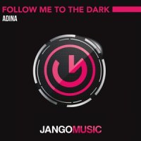 Follow Me to the Dark_Adina