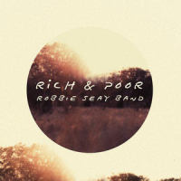 Rich & Poor_Robbie Seay Band