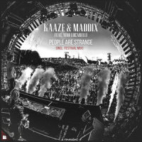 People Are Strange_Kaaze,Maddix,Nino Lucarelli