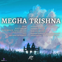 MEGHA TRISHNA_Padmanav Bordoloi,Taniya Baruah,After 19 Complications