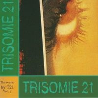 La Fête Triste_Trisomie 21