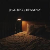 Jealousy & Henessy_Kid Travis,Dana Lynch