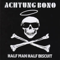 Bogus Official(*public Information Tune)_Half Man Half Biscuit