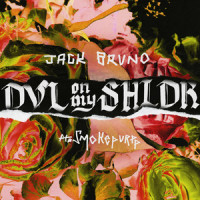 DVL on my SHLDR(feat. Smokepurpp)_92Jack,Smokepurpp,Justin Andrew Cartisano,Jack Bruno,Raymond F Burghardt