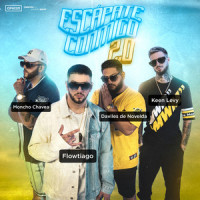 Escápate Conmigo 2.0_Flowtiago,Keen Levy,Daviles de Novelda,Moncho Chavea,Santiago Jimenez Gomez