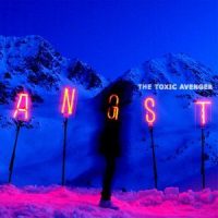 Angst : Two_The Toxic Avenger