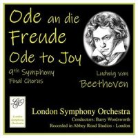 Ode an Die Freude (Ode to Joy)_London Symphony Orchestra,Barry Wordsworth