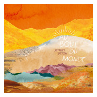 Au bout du monde_Jeffrey Piton