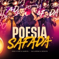Poesia Safada_João Vitor e Gabriel,Guilherme & Benuto