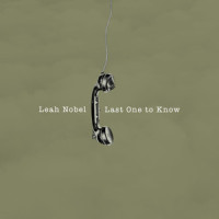 Last One To Know_Leah Nobel