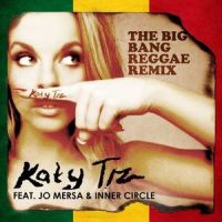 The Big Bang_Katy Tiz,Inner Circle,Jo Mersa,乔松