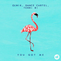 You Got Me_Olwik,Dance Cartel,Terri B!