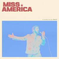 Miss America_Bazzi
