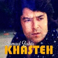 Shab Cho Dar Bastam_Ahmad Zahir