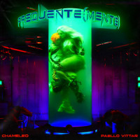 frequente(mente)_Chameleo,Pabllo Vittar,BIBI,JVCK,Maffalda