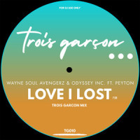 Love I Lost_Wayne Soul Avengerz,Odyssey Inc.,Peyton