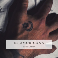 El Amor Gana_Javier Garcia