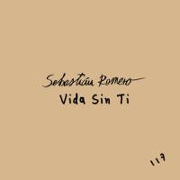 Vida Sin Ti_Sebastian Romero