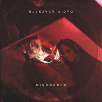 Mind Games_BLVK JVCK,Dyo