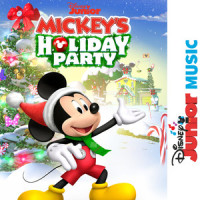 Disney Junior Music: Mickey's Holiday Party_Felicia Barton,Mickey Mouse