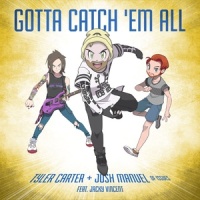 Pokemon Theme_Josh Manuel,Tyler Carter,Jacky Vincent