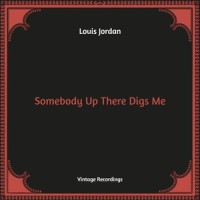 Ain't Nobody Here but Us Chickens_Louis Jordan