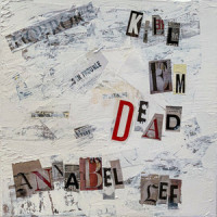 KILL ‘EM DEAD_Annabel Lee