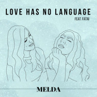 Love Has No Language_Melda,Fatai