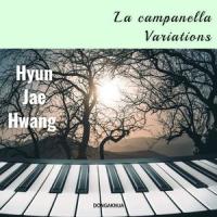 La Campanella Variation_Hyun Jae Hwang,Soyoung Joung,Franz Liszt
