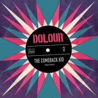 The Comeback Kid_Dolour,Shane Tutmarc