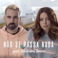 Não Se Passa Nada(feat. Bárbara Tinoco)_Gandim,Bárbara Tinoco