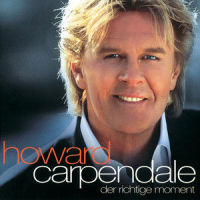 Du bist das Letzte_howard carpendale