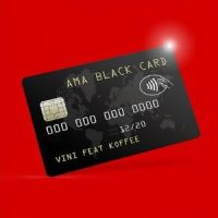 Ama Black Card(feat. Koffee)_Koffee,Vini