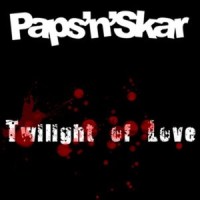 Twilight of Love_Paps'n'Skar