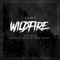 Wildfire_Kairo,Jaye Classic,Keem Isaiah