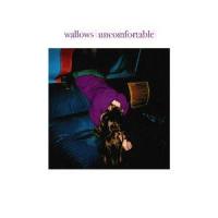 Uncomfortable_Wallows