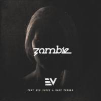 Zombie_E-V,Big Juice,Marz Ferrer