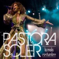 La mala costumbre_Pastora Soler