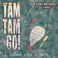 Espaldas Mojadas_Tam Tam Go!,Izal