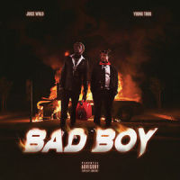 Bad Boy_Juice WRLD,Young Thug