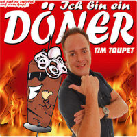 Ich bin ein Döner_Tim Toupet