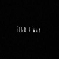 FIND A WAY_i$aac illa,Xay Hill
