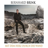 Mit dem Herz durch die Wand_Bernhard Brink