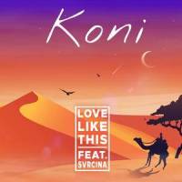 Love Like This_Koni,Svrcina,Lucas Riemenschneider,Sebastian Dittrich,Martin Fliegenschmidt,Molly Svrcina
